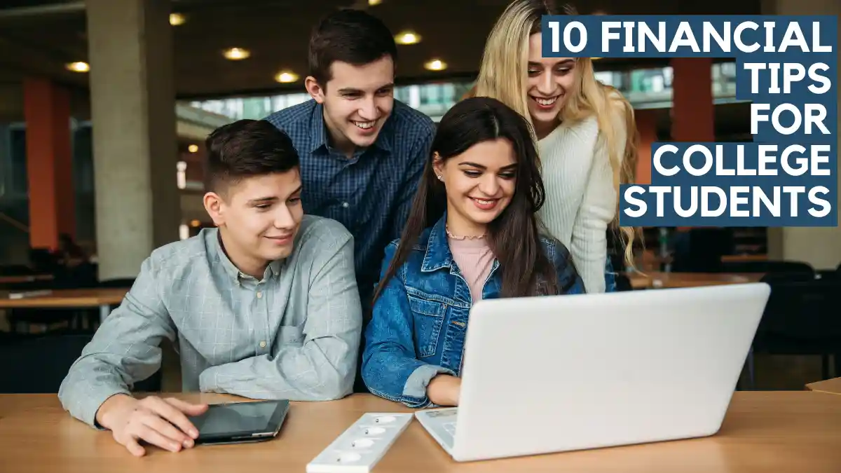 10 Smart Financial Tips for College Students
