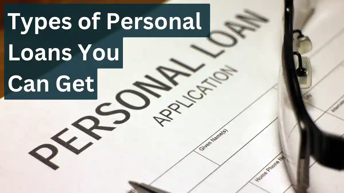 Types of Personal Loans