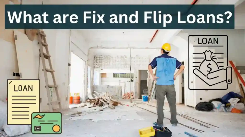 How Does A Fix And Flip Loan Work